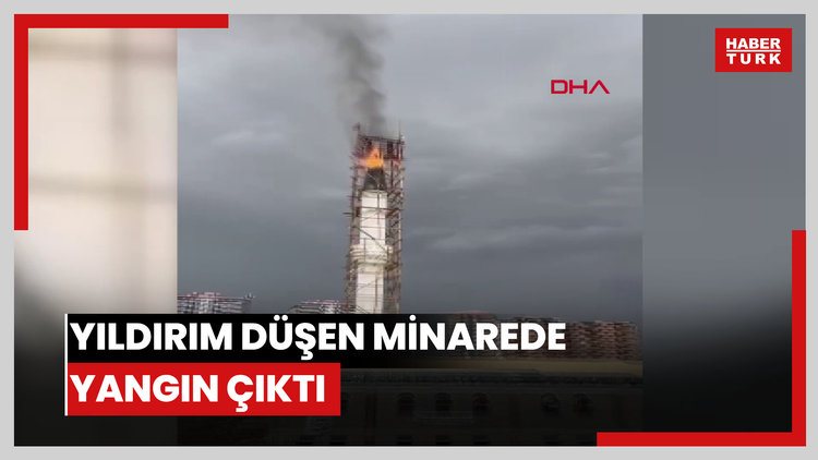 Ankara'nın Sincan ilçesinde yıldırım düşen minarede yangın çıktı