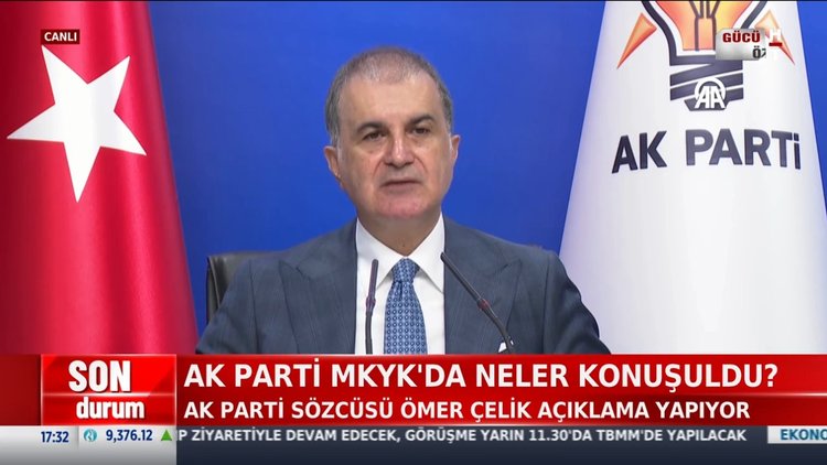 AK Parti Sözcüsü Ömer Çelik'ten açıklamalar