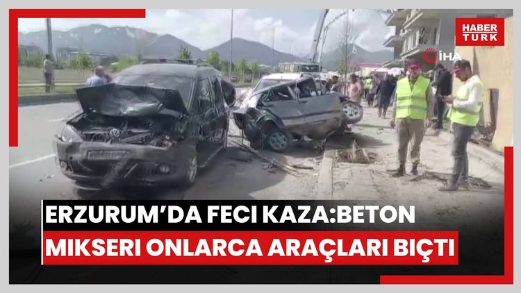 Erzurum'da feci kaza: Beton mikseri onlarca araçları biçti