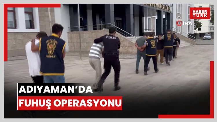 Adıyaman'da fuhuş operasyonu