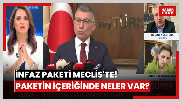 İnfaz paketi Meclis'te! Paketin içeriğinde neler var?
