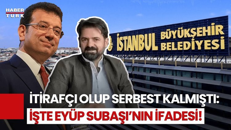 İBB Operasyonu: Etkin Pişmanlıktan Yararlanan Eyüp Subaşı Tahliye Edildi! Subaşı&#039;nın İfadesi...