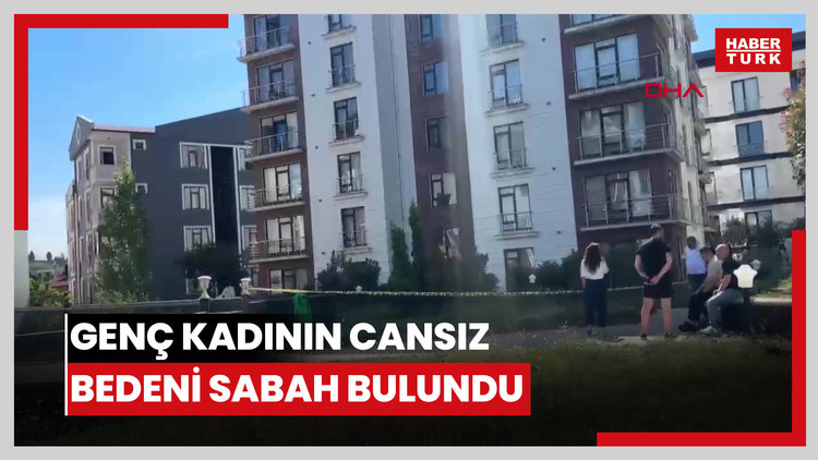Gece balkondan düşerek ölen genç kadının cansız bedeni sabah bulundu