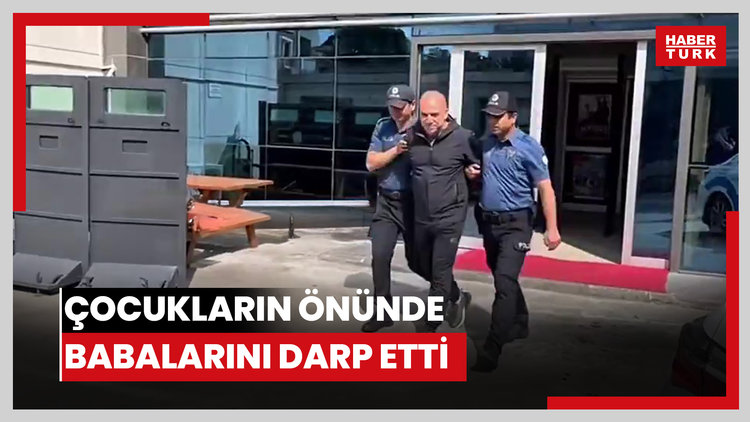 Çocukların önünde babalarını darp etti