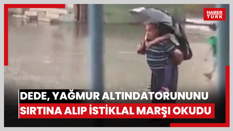 Yürekleri ısıtan görüntü: Dede, Yağmur Altında Torununu Sırtına Alıp İstiklal Marşı Okudu