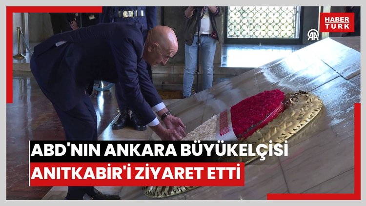 ABD'nin Ankara Büyükelçisi Anıtkabir'i ziyaret etti