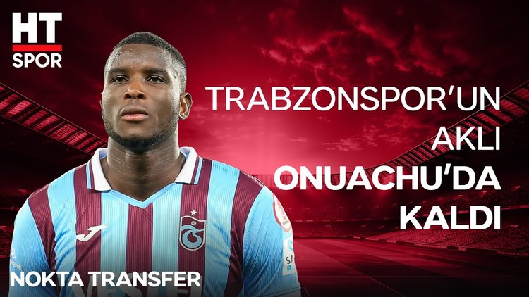 Trabzonspor'da ilk hedef forvet, aday Paul Onuachu