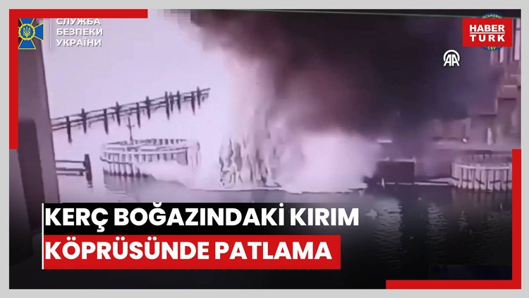 Kerç Boğazındaki Kırım Köprüsünde patlama
