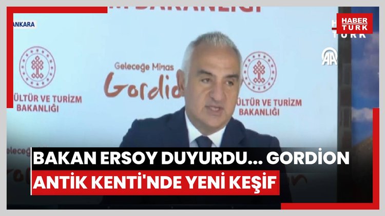 Bakan Ersoy duyurdu... Gordion Antik Kenti'nde yeni keşif