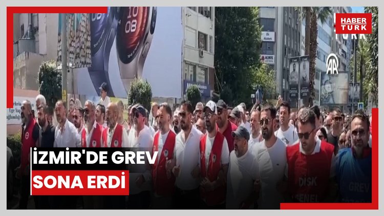 İzmir'de grev sona erdi
