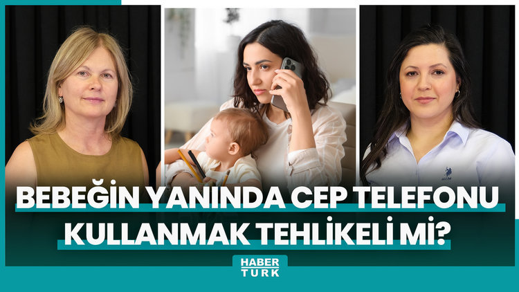 Bebeğin yanında cep telefonu kullanmak tehlikeli mi?