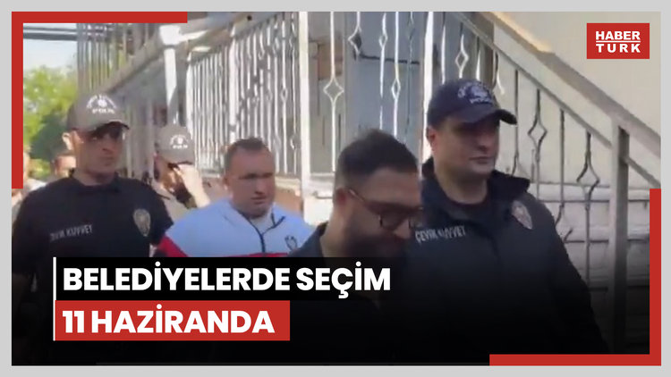 Belediyelerde seçim 11 haziranda