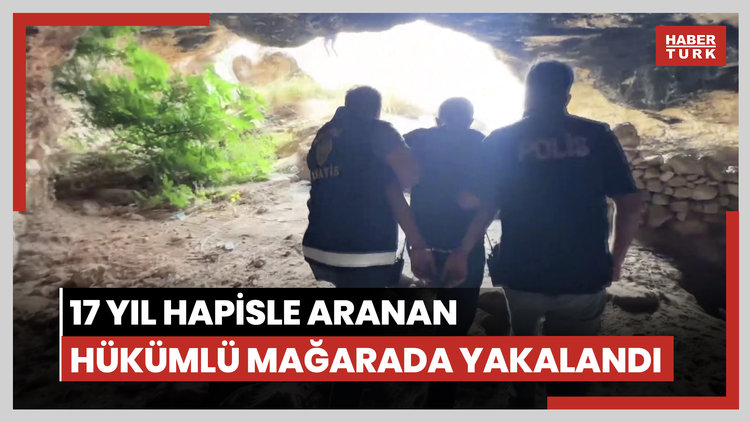 17 yıl hapisle aranan hükümlü mağarada yakalandı