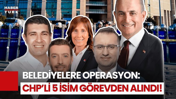 SON DAKİKA: CHP&#039;li 5 Belediye Başkanı Görevlerinden Uzaklaştırıldı!