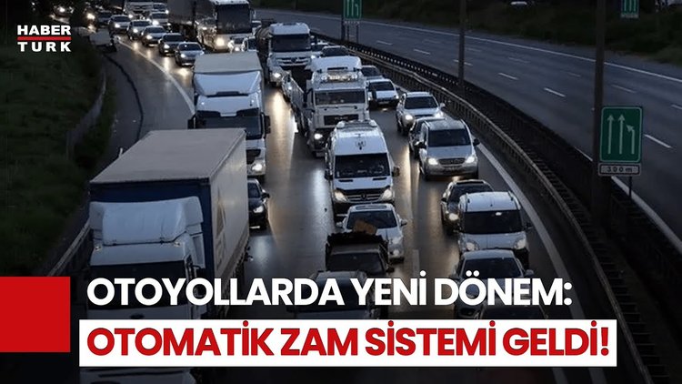 Otoyol Ücretlerine Otomatik Zam Dönemi Başlıyor!