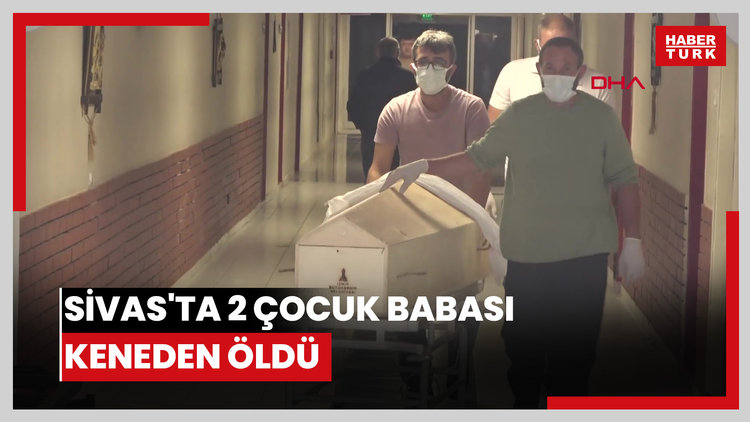 Sivas'ta 2 çocuk babası keneden öldü