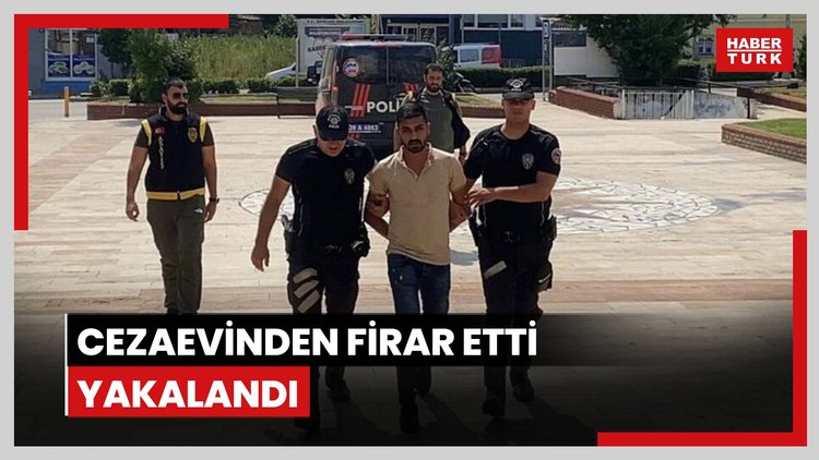 Cezaevinden firar etti, bir gün sonra yakalandı