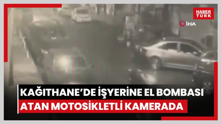 Kağıthane'de işyerine el bombası atan motosikletli şüpheliler kamerada