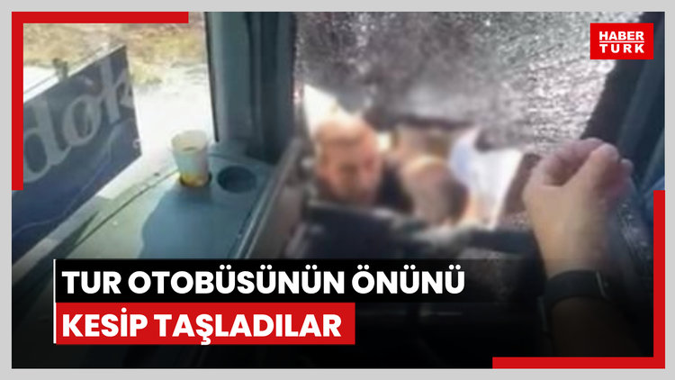 Aydın'da tur otobüsünün önünü kesip taşladılar