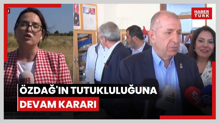 Özdağ'ın tutukluluğuna devam kararı