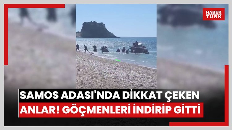 Samos Adası'nda dikkat çeken anlar! Göçmenleri indirip gitti