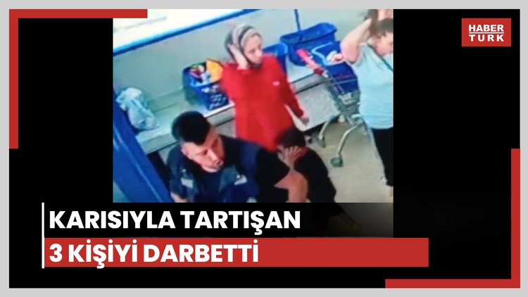 Karısıyla tartışan 3 kişiyi darbetti