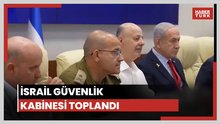İsrail'de güvenlik kabinesi toplandı