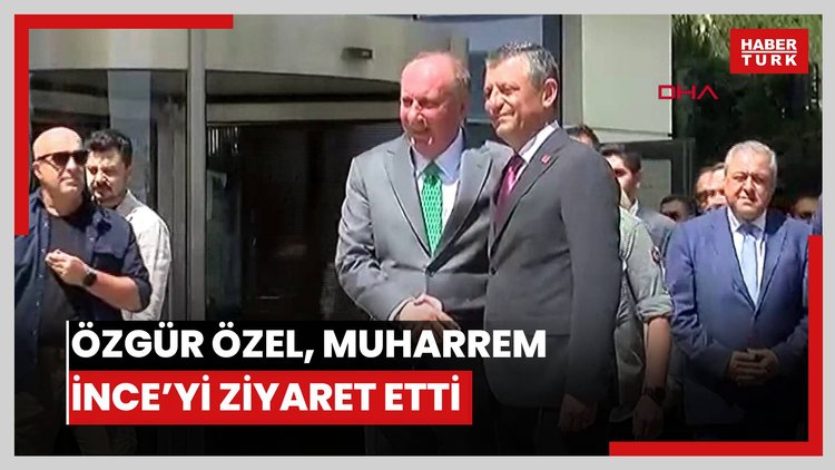 Özgür Özel, Muharrem İnce'yi ziyaret etti