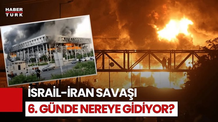 İsrail-İran Savaşı: 6. Gün Özeti! Neler Oldu?