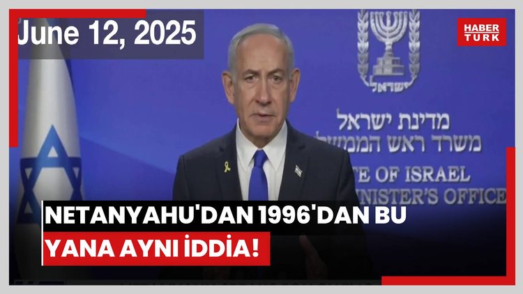 Netanyahu'dan 1996'dan bu yana aynı iddia!