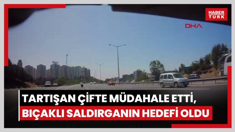 Eyüpsultan TEM Otoyolu'nda tartışan çifte müdahale etti, bıçaklı saldırganın hedefi oldu