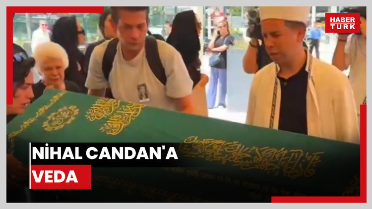 Nihal Candan'a veda