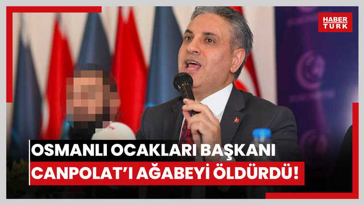 Osmanlı Ocakları ve Ocak Partisi Genel Başkanı Canpolat, ağabeyince silahla öldürüldü