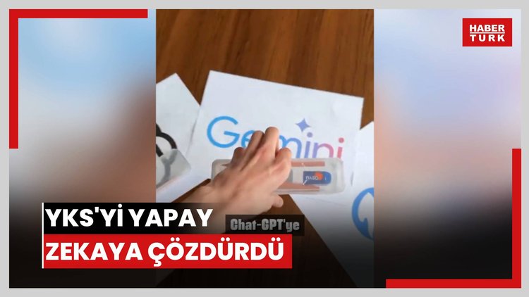 YKS'yi yapay zekaya çözdürdü