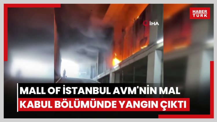 Mall Of İstanbul AVM'nin mal kabul bölümünde yangın çıktı