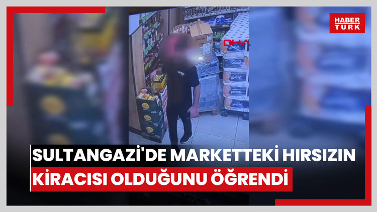 Sultangazi'de marketteki hırsızın kiracısı olduğunu öğrendi; hırsızlık kamerada