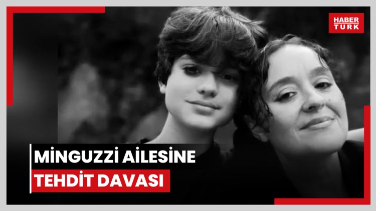 Minguzzi ailesine tehdit davası