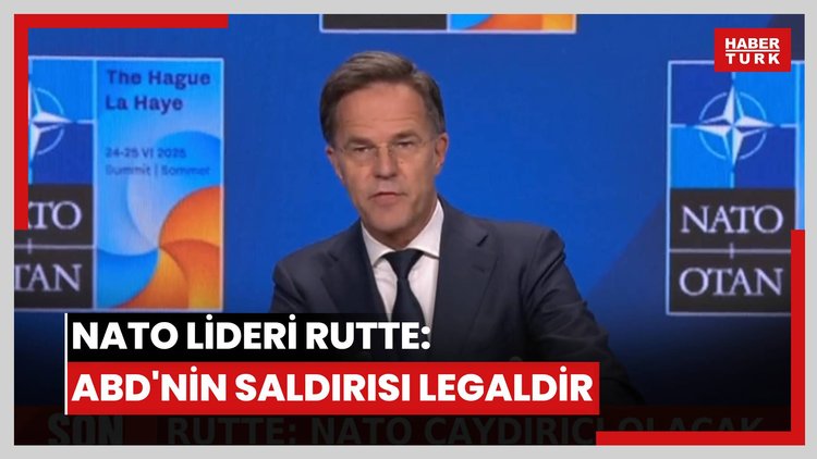 NATO lideri Rutte: ABD'nin saldırısı legaldir