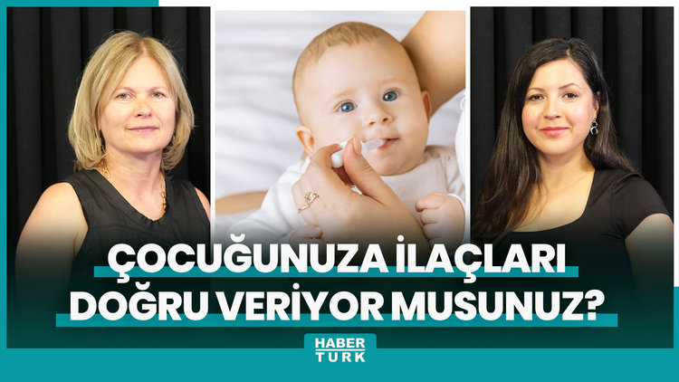 Çocuğunuza ilaçları doğru veriyor musunuz?