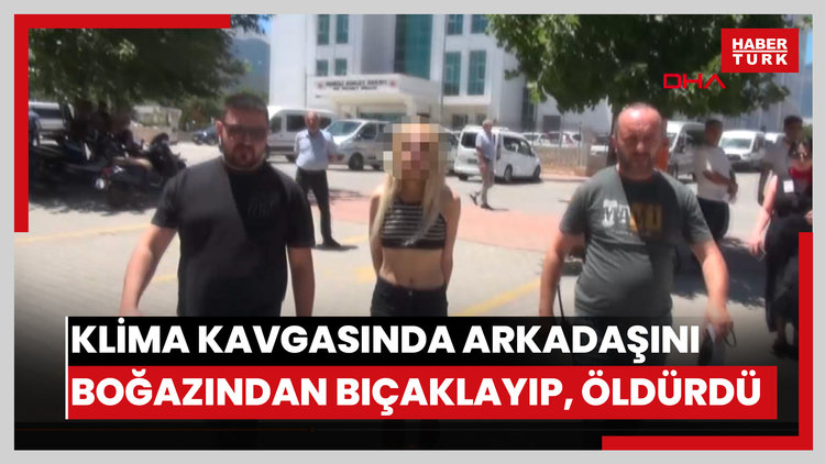 Klima kavgasında arkadaşını boğazından bıçaklayıp, öldürdü; 2 gözaltı