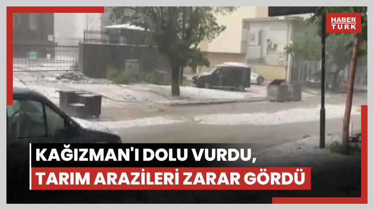 Kağızman'ı dolu vurdu, tarım arazileri zarar gördü