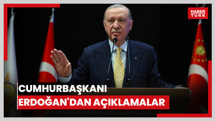 Cumhurbaşkanı Erdoğan'dan açıklamalar