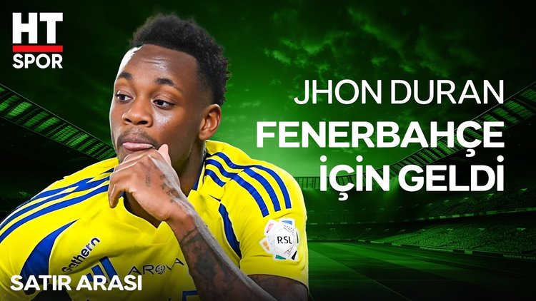 Jhon Duran Fenerbahçe'de başarılı olur mu? 