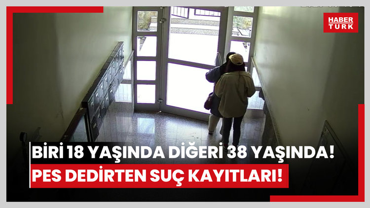 Biri 18 yaşında diğeri 38 yaşında! Pes dedirten suç kayıtları!