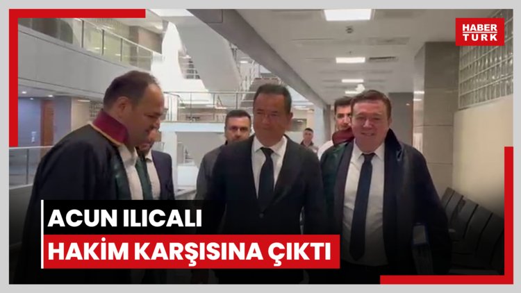 Acun Ilıcalı hakim karşısına çıktı