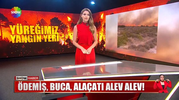 Ödemi̇ş, Buca, Alaçatı alev alev!