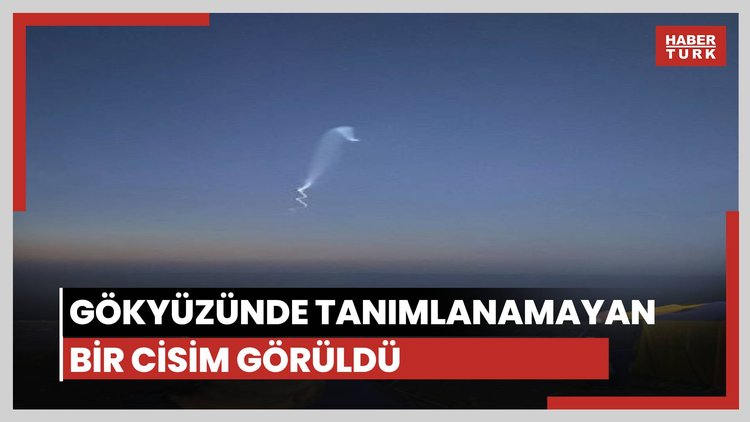Gökyüzünde tanımlanamayan bir cisim!