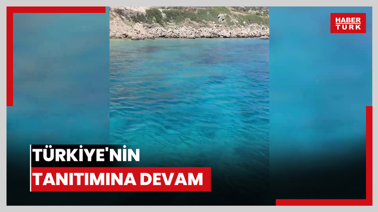Türkiye'nin tanıtımına devam