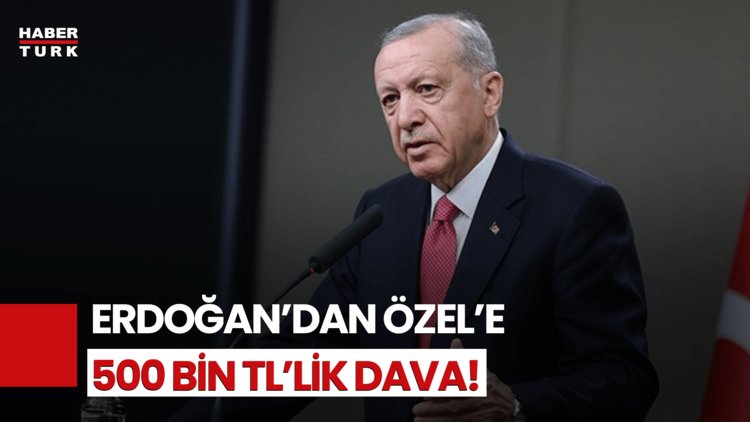 Son Dakika! Cumhurbaşkanı Erdoğan&#039;dan Özel&#039;e Tazminat Davası!
