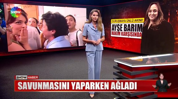 Ayşe Barım ilk kez hakim karşısında!